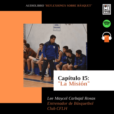 episode Capítulo 15 - La Misión - Maycol Carbajal Rosas artwork