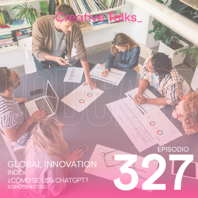 episode Temp. 11 Ep. 327 - Índice Global de Innovación 2025 artwork