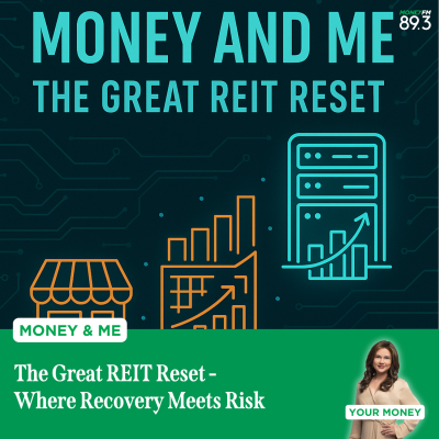 episode Money and Me: The Great REIT Reset - Where Recovery Meets Risk artwork