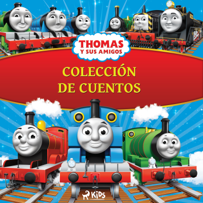 Thomas y sus amigos - Colección de cuentos - podcast