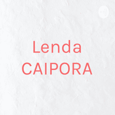 Lenda CAIPORA