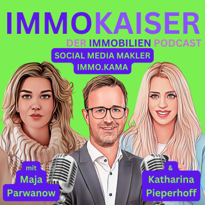 episode #41 Erfolgreich auf TikTok & Insta - Die Social Media Makler (mit immo.kama) artwork