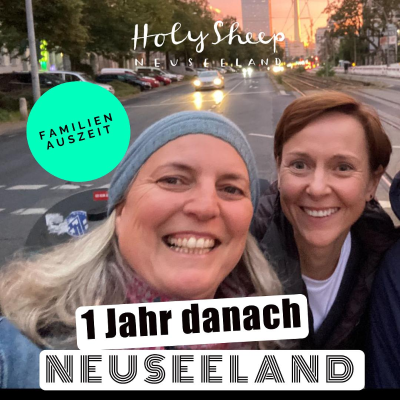 episode 1 Jahr nach der Familienauszeit in Neuseeland: Wiedersehen in Berlin. artwork