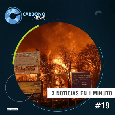 episode 3 en 1: Cinco provincias argentinas siguen ardiendo, y alertan para el verano artwork