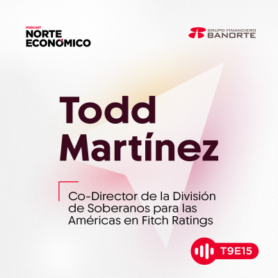 episode T9 E15 México mantiene calificación crediticia y grado de inversión, ¿cuáles son los retos? artwork