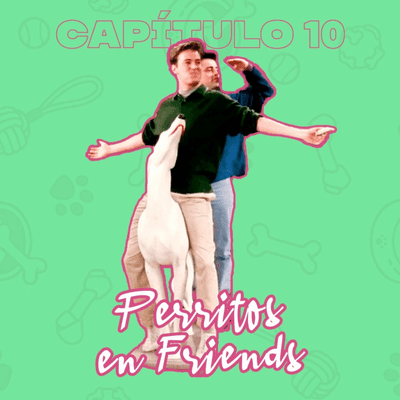 episode Los perritos en Friends artwork