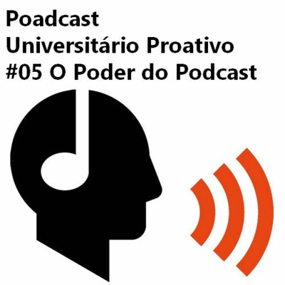 episode #005 O Poder Do Podcast artwork