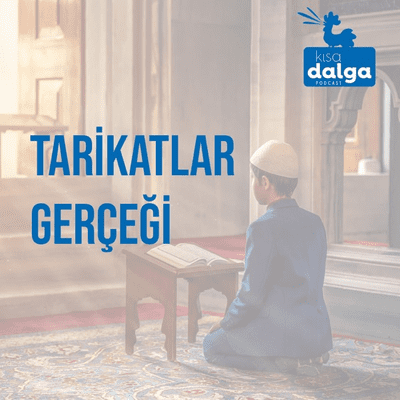 Kısa Dalga - Tarikatlar Gerçeği Dizisi