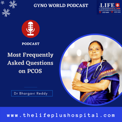 episode Most Frequently Asked Questions on PCOS | Best Gynecology Centre in Indiranagar, Bangalore | The Lifeplus Hospital artwork