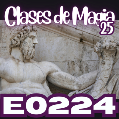 episode (E0224) SERVICIO & ABUNDANCIA. Clases de magia 25. artwork