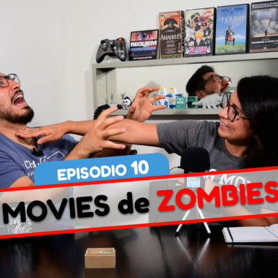 episode 10 Movies de Zombies artwork
