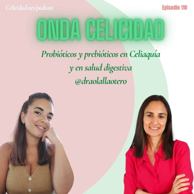 episode OC110- Probióticos en Celiaquía y salud digestiva, con la Dra. Otero artwork