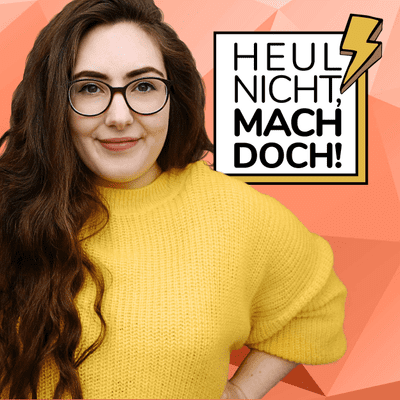 Heul nicht, mach doch!