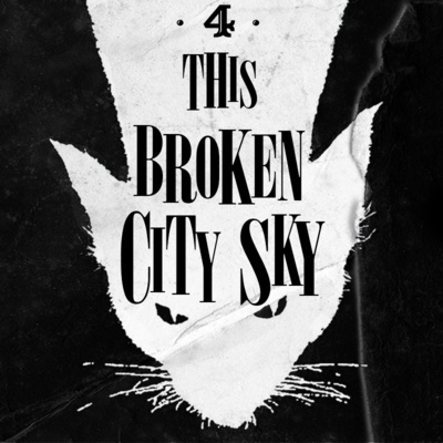 episode T2 Ep. 04: This broken city sky artwork