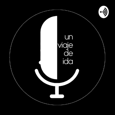 Un Viaje de Ida, programa de Radio