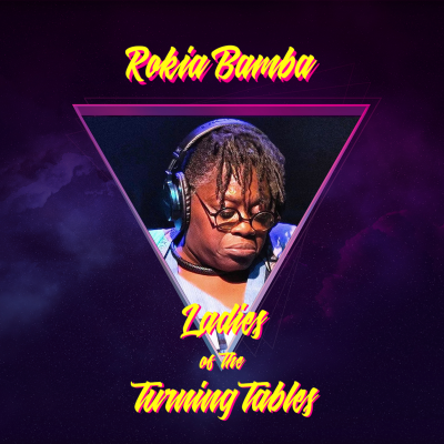 episode Ladies of The Turning Tables - Rokia Bamba artwork