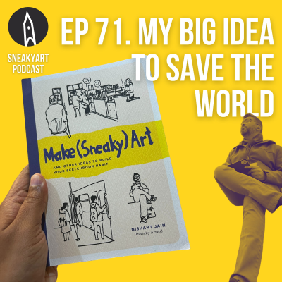 episode Ep 71 - My Big Idea to Save the World artwork