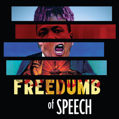 Freedumb of Speech podcast