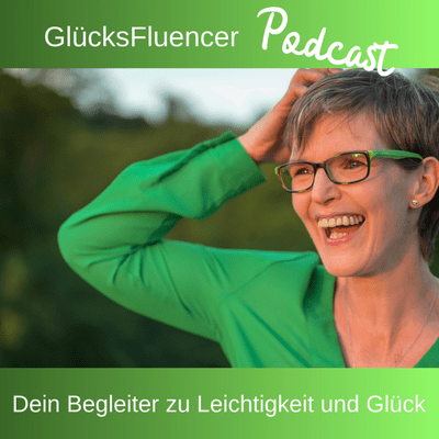 GlücksFluencer Podcast