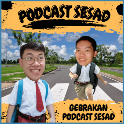 episode Gebrakan Podcast Sesad #61 artwork