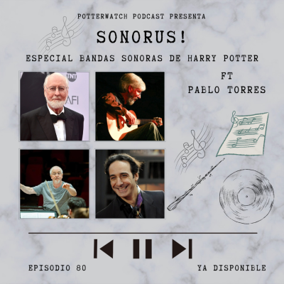 episode Sonorus! Especial bandas sonoras de Harry Potter | ft Pablo Torres artwork