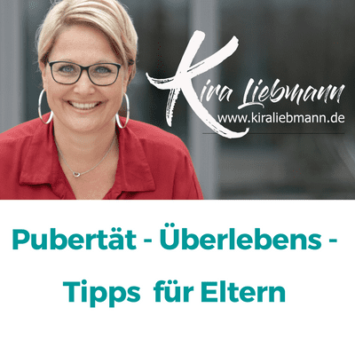 Pubertat Uberlebens Tipps Fur Eltern Mit Kira Liebmann Ein Podcast Auf Podimo