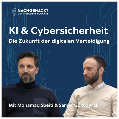 episode #28 KI & Cybersicherheit: Die Zukunft der digitalen Verteidigung artwork