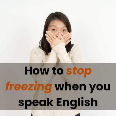 episode How To Stop Freezing When You Speak English artwork