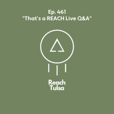 episode Ep. 461 "That's a REACH Live Q&A" artwork