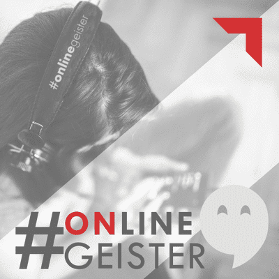 #Onlinegeister - podcast