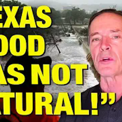 episode “There Was NOTHING NATURAL About The Texas Floods!” – Dane Wigington artwork