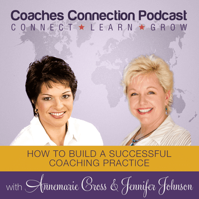 Coaches Connection Podcast - Annemarie Cross & Jennifer Johnson