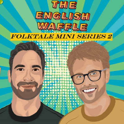 episode Episode 71: Folktale Mini Series 2 - The Dog That Talked artwork