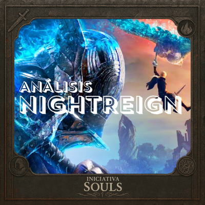 episode Iniciativa Souls 12 | Nightreign - Análisis del videojuego vaticinado por Solaire de Astora en Dark Souls artwork
