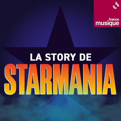 episode Découvrez la série de Laurent Valière consacrée à Starmania artwork