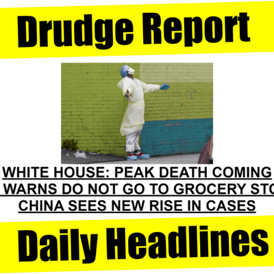 episode DRUDGE REPORT HEADLINES - April 5, 2020 - Sanders Urged to Drop Out, Italy Drop in Patients artwork