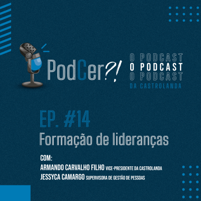 episode PodCer?! #14 | Formação de Lideranças artwork