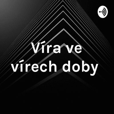 Víra ve vírech doby