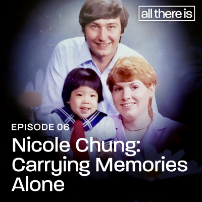 episode Nicole Chung: Carrying Memories Alone artwork