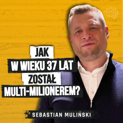 episode Marionetka bez sznurków: Filozofia prawdziwej wolności finansowej. Sebastian Muliński artwork