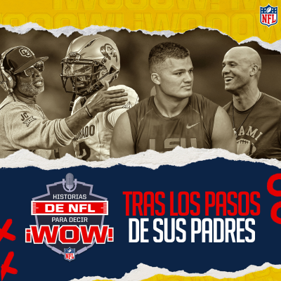 episode Conexiones familiares de los prospectos del Draft NFL 2025 artwork