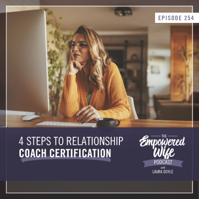 episode 254: 4 Steps to Relationship Coach Certification artwork