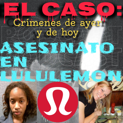 episode Asesinato en Lululemon artwork