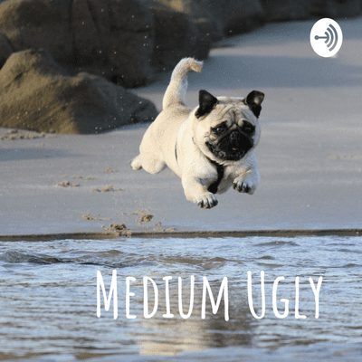 Medium Ugly