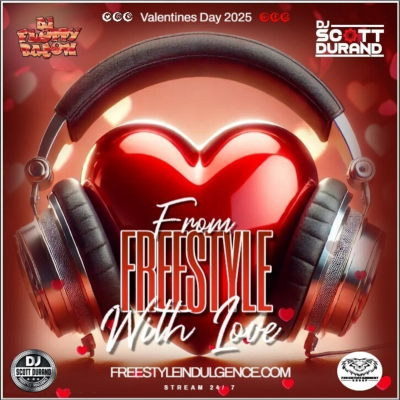 episode Freestyle Indulgence - From Freestyle With Love - Valentines 2025 Collaboration Mix with Dj Scott Durand & Dj Floppy Bacon artwork