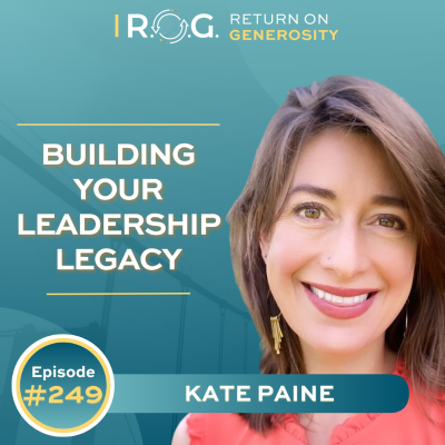 episode 249. Building Your Leadership Legacy with Kate Paine artwork