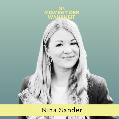 episode Der Moment der Wahrheit mit Nina Sander, Chief Sales Officer T&S Home & Living artwork