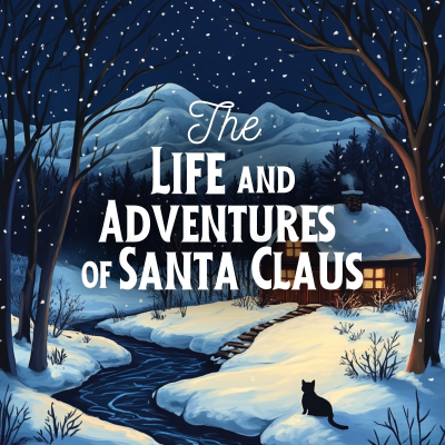 episode The Life and Adventures of Santa Claus, Part 2 of 8 artwork