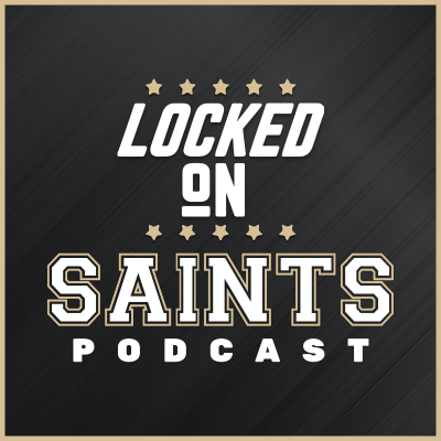 Omslagafbeelding van de show Locked On Saints - Daily Podcast On The New Orleans Saints