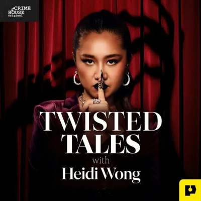 episode Introducing a chilling new podcast: TWISTED TALES WITH HEIDI WONG artwork